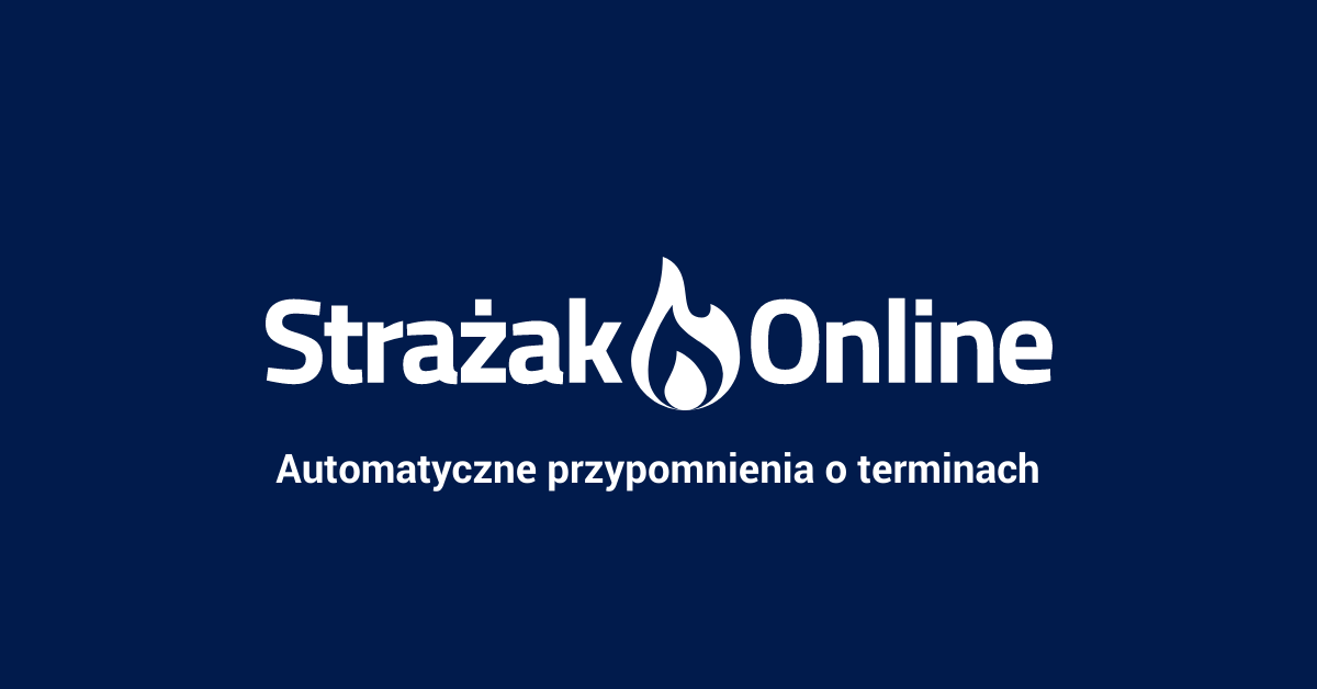 Automatyczne przypomnienia o terminach — poradnik Strażak.Online