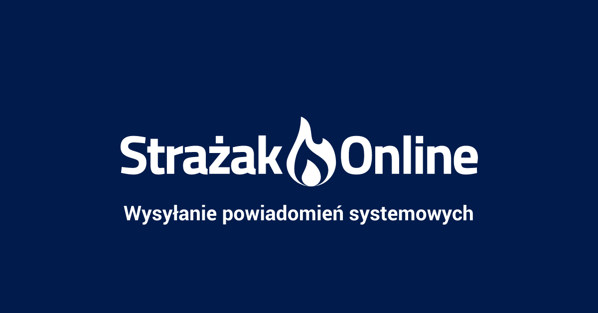 Wysyłanie powiadomień systemowych — poradnik Strażak.Online