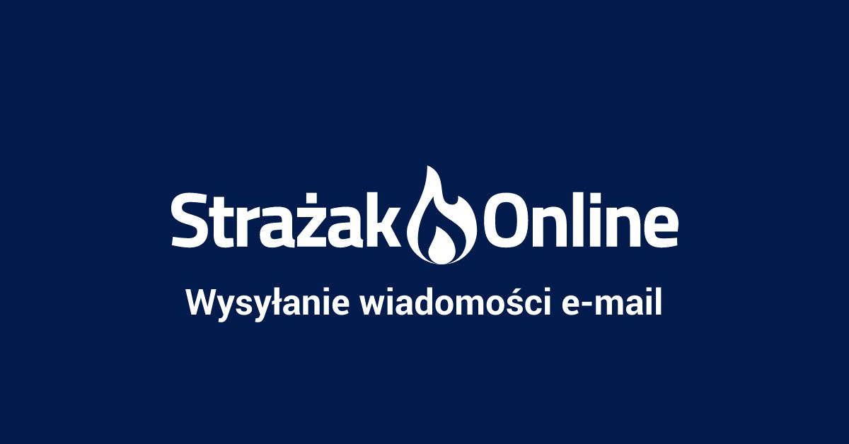 Wysyłanie wiadomości e-mail — poradnik Strażak.Online